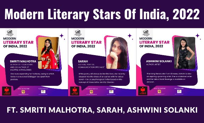 Modern Literary Stars Of India, 2022 ft. Smriti Malhotra, Sarah, Ashwini Solanki