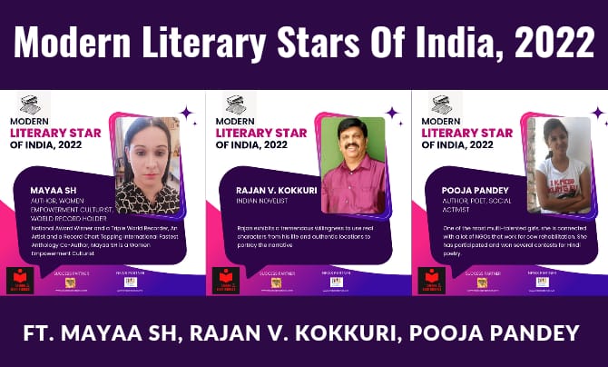 Modern Literary Stars Of India, 2022 ft. Mayaa SH, Rajan V. Kokkuri, Pooja Pandey