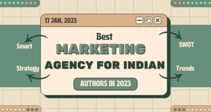 Best Marketing Agency for Indian Authors in 2023