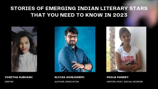 Stories Of Emerging Indian Literary Stars That You Need To Know In 2023